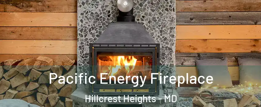  Pacific Energy Fireplace Hillcrest Heights - MD